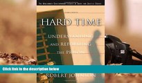 Online Robert Johnson Hard Time: Understanding and Reforming the Prison (Wadsworth Studies in
