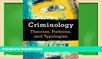 Buy Larry J. Siegel Criminology: Theories, Patterns, and Typologies (Available Titles CengageNOW)
