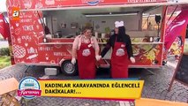 Kadınlar karavanında eğlenceli dakikalar! -Karavan 27.Bölüm-atv