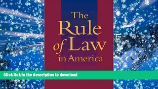 READ book  The Rule of Law in America  BOOK ONLINE