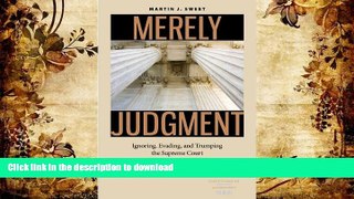 READ book  Merely Judgment: Ignoring, Evading, and Trumping the Supreme Court (Constitutionalism