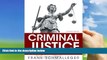 Buy Frank J. Schmalleger Criminal Justice: A Brief Introduction Plus NEW MyCJLab with Pearson