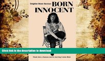 FREE [DOWNLOAD]  Born Innocent: Made into a Movie Starring Linda Blair  DOWNLOAD ONLINE