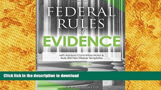 READ book  Federal Rules of Evidence: with Advisory Committee Notes   Rule 502 Non-Waiver