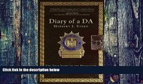 Buy NOW  Diary of a DA: The True Story of the Prosecutor Who Took on the Mob, Fought Corruption,