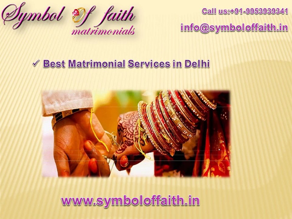 SymbolofFaith is the Best Marriage Bureau in Delhi