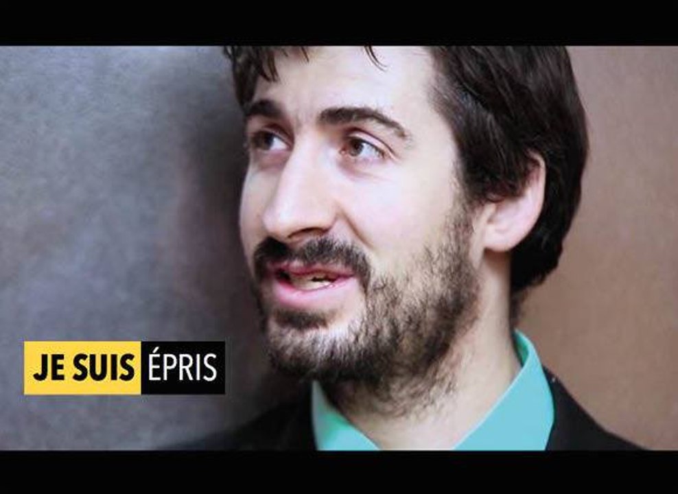 Je suis épris