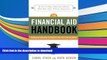 READ The Financial Aid Handbook: Getting the Education You Want for the Price You Can Afford On Book