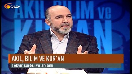 Akıl Bilim ve Kur'an 22 12 2016