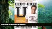 READ Debt-Free U: How I Paid for an Outstanding College Education Without Loans, Scholarships, or