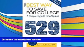 Epub The Best Way to Save for College: A Complete Guide to 529 Plans 2015-2016 Kindle eBooks