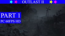 Outlast 2 - Gameplay Walkthrough Part 1 - Scarry Night (PC)