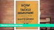 Audiobook  How to tackle Unemployment. The Liberal plans as laid before the Government and the