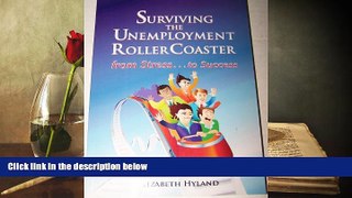 Audiobook  Surviving the Unemployment Roller Coaster Elizabeth Hyland For Kindle