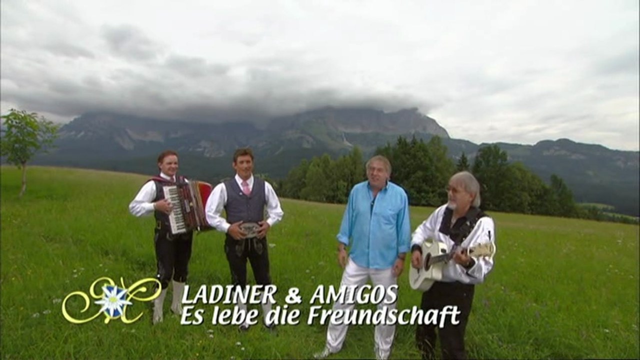Amigos & Ladiner - Es lebe die Freundschaft 2012