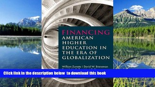 READ book  Financing American Higher Education in the Era of Globalization William Zumeta