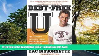 READ book  Debt-Free U: How I Paid for an Outstanding College Education Without Loans,