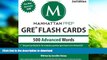 READ book  500 Advanced Words: GRE Vocabulary Flash Cards (Manhattan Prep GRE Strategy Guides)