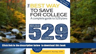 READ book  The Best Way to Save for College: A Complete Guide to 529 Plans 2015-2016 Joseph F