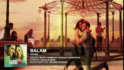 Balam Full Song Audio    Kaabil Tamil    Hrithik Roshan,Yami Gautam    Santosh Hariharan