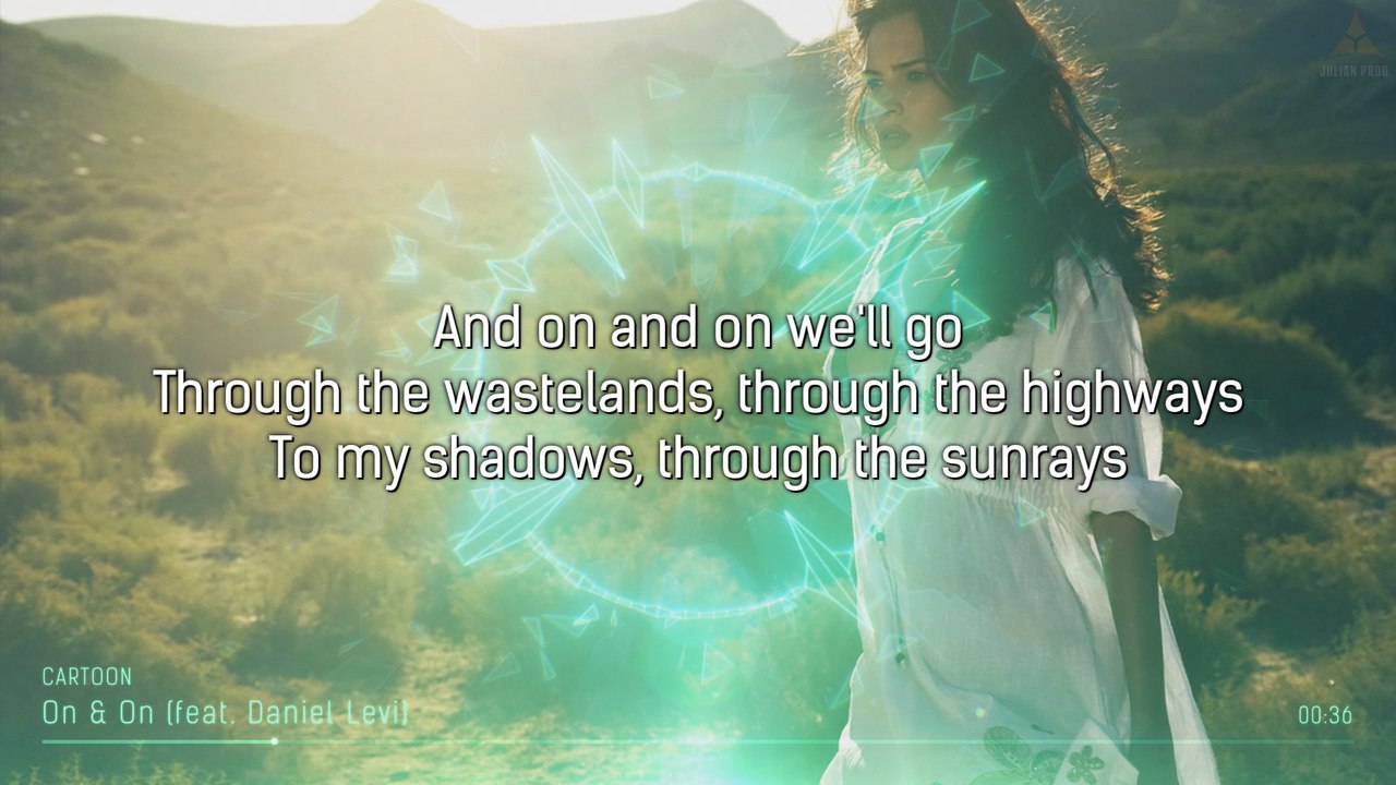 Cartoon - On & On (feat. Daniel Levi) [Lyrics] No Copyright Sounds