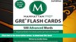 READ book  500 Advanced Words: GRE Vocabulary Flash Cards (Manhattan Prep GRE Strategy Guides)