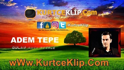 ADEM TEPE - GULAM NAWA NEVALE