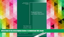 READ book  Financial Literacy and Adult Education: New Directions for Adult and Continuing