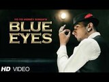 Yo Yo Honey Singh Releases His New Single 'Blue Eyes'