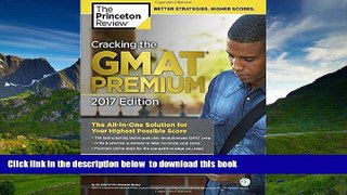 READ book  Cracking the GMAT Premium Edition with 6 Computer-Adaptive Practice Tests, 2017