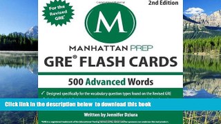 READ book  500 Advanced Words: GRE Vocabulary Flash Cards (Manhattan Prep GRE Strategy Guides)