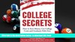 READ book  College Secrets: How to Save Money, Cut College Costs and Graduate Debt Free  BOOK