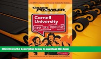 READ book  Cornell University: Off the Record (College Prowler) (College Prowler: Cornell