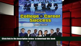 EBOOK ONLINE  College and Career Success FRALICK  MARSHA  FREE BOOK ONLINE