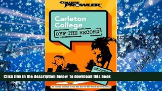 FREE [DOWNLOAD]  Carleton College: Off the Record (College Prowler) (College Prowler: Carleton