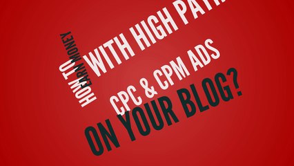 Earn Money With High Paying CPC and CPM Ads