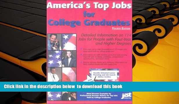 READ book America s Top Jobs for College Graduates: Detailed Information on 112 Major Jobs