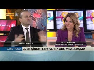 Çıkış Yolu - Aile Şirketlerinde Kurumsallaşma / 19 Kasım 2014 Kısım 2