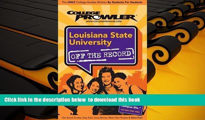 EBOOK ONLINE  Louisiana State University - College Prowler Guide (College Prowler: Louisiana