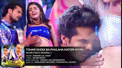 Khesari Lal Yadav - Tohar Dhodi Ba Phulaha Katori Niyan  MP3