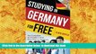 EBOOK ONLINE  Studying In Germany For Free: The Complete A-Z Guide to Free Education in Germany
