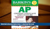 READ book  Barron s AP Chinese Language and Culture with MP3 CD, 2nd Edition Yan Shen M.A.  FREE