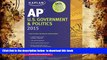 READ book  Kaplan AP U.S. Government   Politics 2015 (Kaplan Test Prep) Ulrich Kleinschmidt