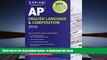 READ book  Kaplan AP English Language   Composition 2016 (Kaplan Test Prep) Denise Pivarnik-Nova