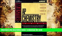READ book  Arco Master the Ap Chemistry Test 2001: Teacher-Tested Strategies and Techniques for