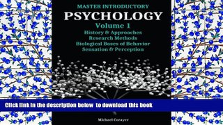 READ book  Master Introductory Psychology Volume 1: History and Approaches, Research Methods,