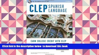 FREE [DOWNLOAD]  CLEPÂ® Spanish Language Book + Online (CLEP Test Preparation) (English and
