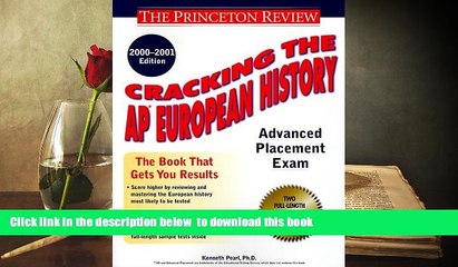 READ book  Cracking the AP European History, 2000-2001 Edition (Cracking the Ap European History