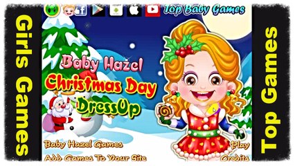Baby-Hazel-Christmas-Day-Dressup The First Games For Girls and For Kids 2017