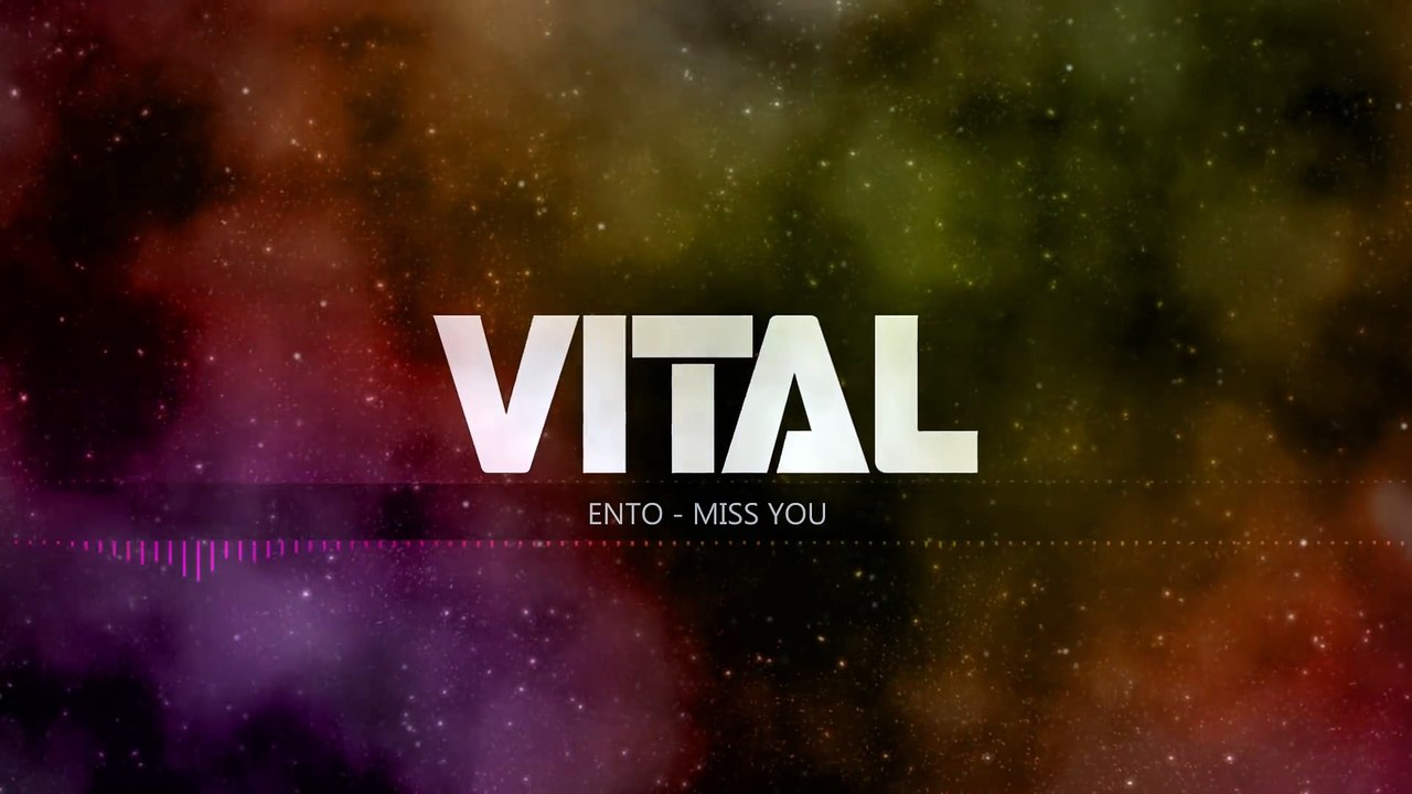 [Future Bass] Ento - Miss You (1080p_30fps_H264-128kbit_AAC)
